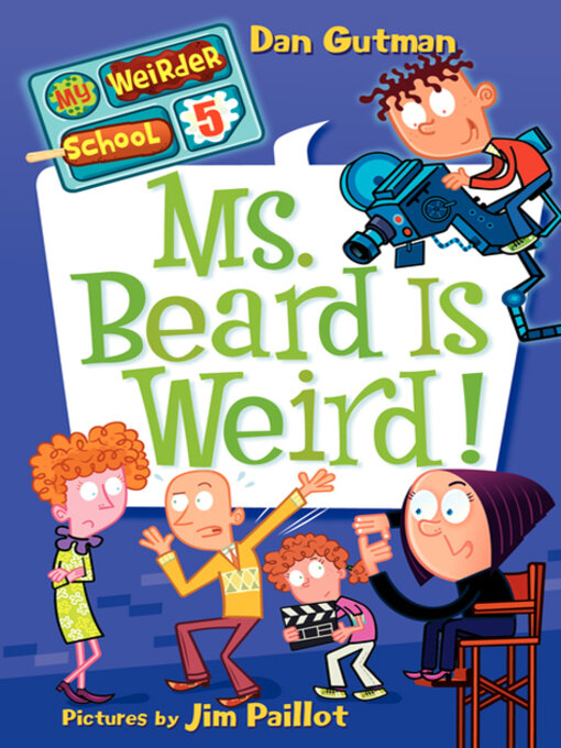 Title details for Ms. Beard Is Weird! by Dan Gutman - Wait list